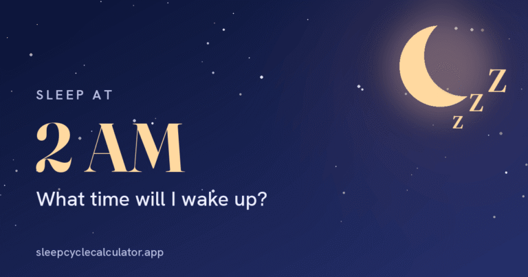 if-i-sleep-at-2am-when-should-i-wake-up