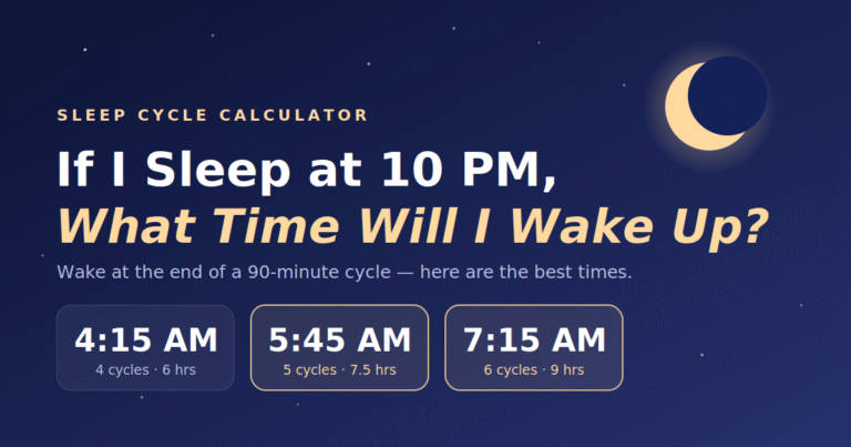 sleep-at-10pm-when-should-i-wake-up